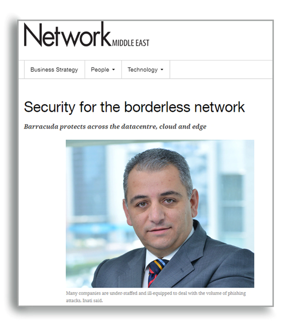 Toni El Inati, Vice-président régional des Ventes pour le Moyen-Orient, la Turquie et l’Europe Centrale et Orientale, Barracuda Networks sur Networks Middle East Crédit photo: Network Middle East website